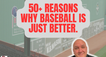 50+ Reasons Why Baseball is Awesome