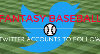 99 Fantasy Baseball Twitter Accounts You Should Follow